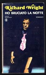 Ho bruciato la notte