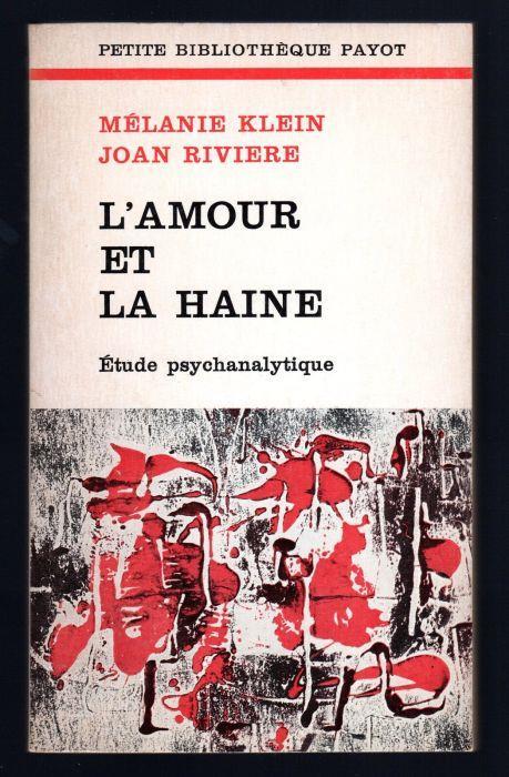 L' amour et la Haine - Melanie Klein - copertina