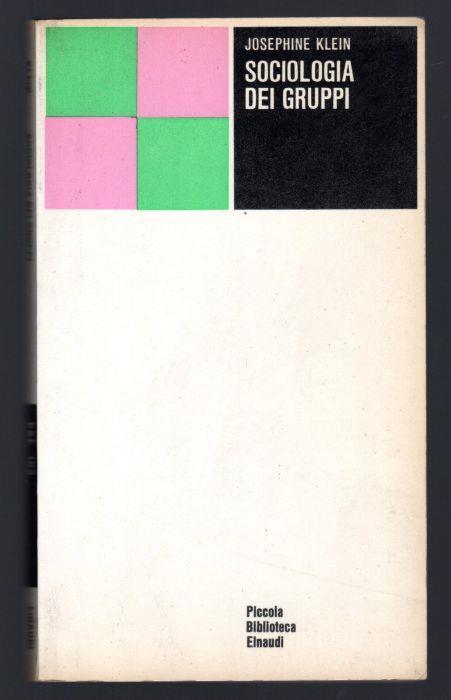 Sociologia dei gruppi - Josephine Klein - copertina