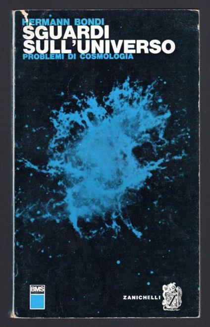 Sguardi sull'universo. Problemi di cosmologia - Hermann Bondi - copertina