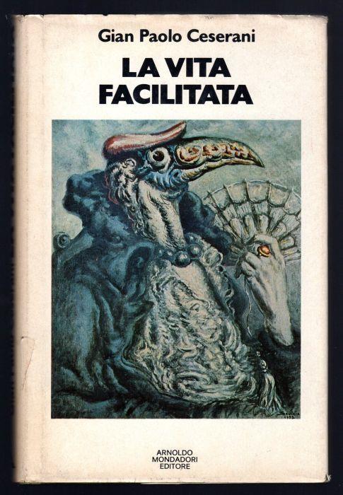La vita facilitata - Gian Paolo Ceserani - copertina