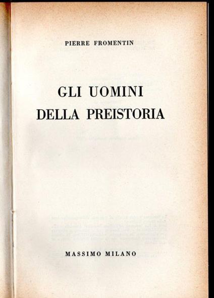 Gli uomini della Preistoria - Pierre Fromentin - copertina
