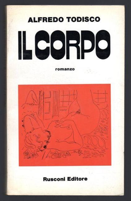 Il corpo - Todisco Alfredo - copertina