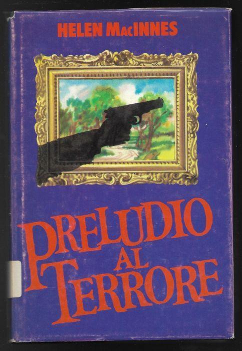 Preludio al terrore - Helen Macinnes - copertina