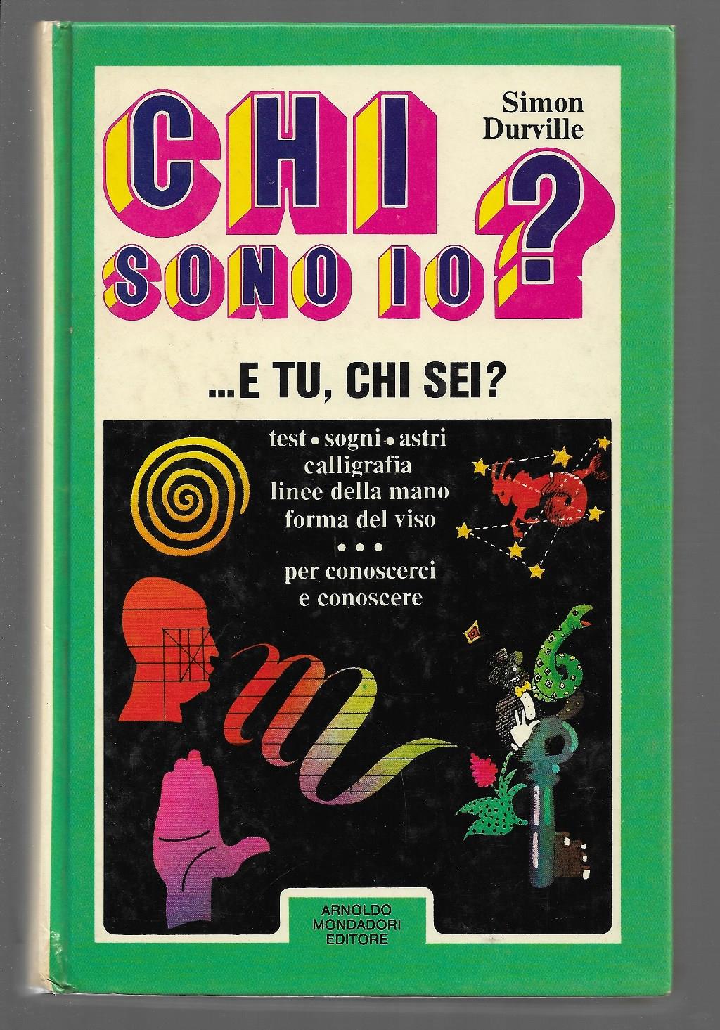 Chi sono io?... E tu, chi sei?