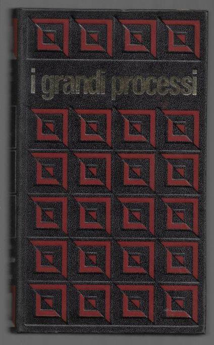 I grandi processi della storia – I processi dell’eccentricità Oscar Wilde – Lo scandalo della contessa – volume 11 - Franco Massara - copertina