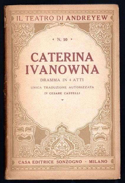 Caterina Ivanowna. Dramma in 4 atti - Leonida Andréef - copertina