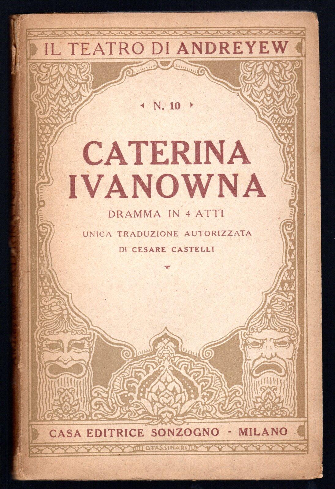 Caterina Ivanowna. Dramma in 4 atti