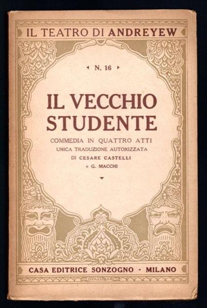 Il vecchio studente. Commedia in quattro atti - Leonida Andréef - copertina