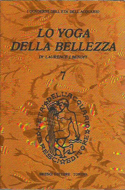 Lo yoga della bellezza - Laurence J. Bendit - copertina