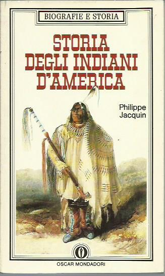 Storia degli Indiani d'America - Philippe Jacquin - copertina
