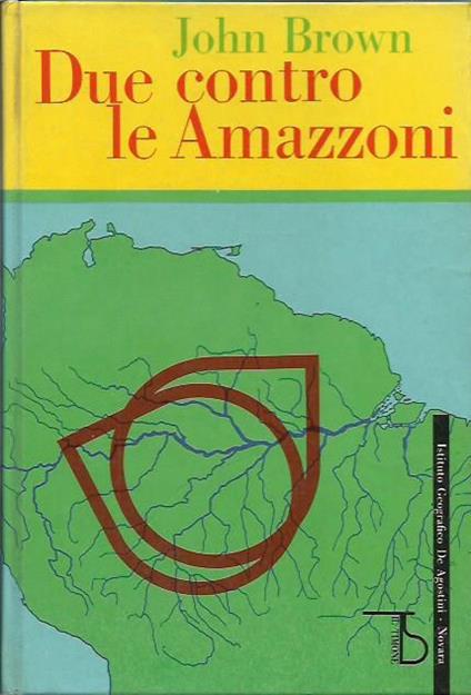 Due contro le amazzoni - John Brown - copertina