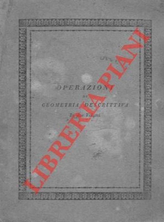 Geometria descrittiva. Vol. II. Tavole - Francesco Taccani - copertina