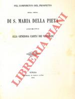 Programma pel compimento del prospetto della chiesa di S. Maria della Pietà indiritto alla generosa carità dei veneziani