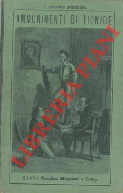 Ammonimenti di Tionide al giovine Conte di Leone - Antonio Bresciani - copertina