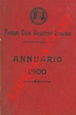 Guida-itinerario dell'Italia e di parte dei Paesi Limitrofi. Parte III. Annuario 1900