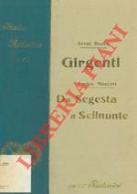 Girgenti. - Da Segesta a Selinunte