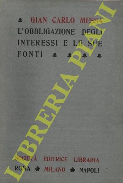 L' obbligazione degli interessi e le sue fonti - copertina