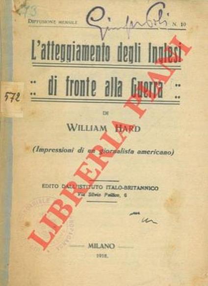 L' atteggiamento degli inglesi di fronte alla guerra. (Impressioni di un giornalista americano). - William Hard - copertina