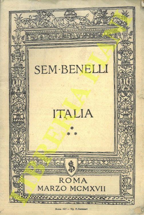 Italia. Orazione detta la sera del 13 marzo del 1917 al "Teatro Adriano" in Roma