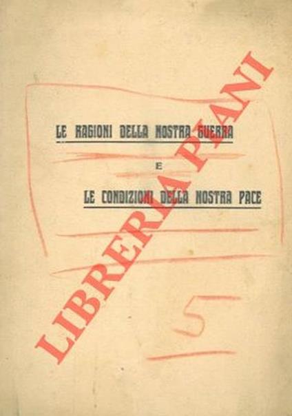 Le ragioni della nostra guerra e le condizioni della nostra pace - copertina