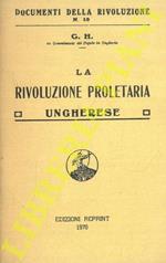 La rivoluzione proletaria ungherese