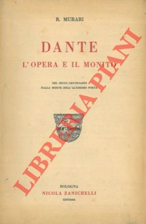 Dante. L'opera e il monito - Rocco Murari - copertina