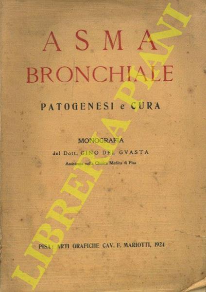 Asma bronchiale. Patogenesi e cura - copertina