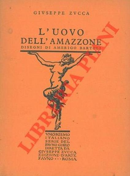 L' uovo dell'amazzone. - Giuseppe Zucca - copertina