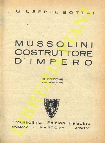 Mussolini costruttore d'impero - Giuseppe Bottai - copertina