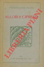 Allori e cipressi