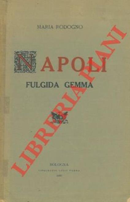 Napoli. Fulgida gemma - copertina
