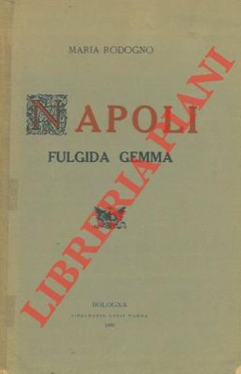 Napoli. Fulgida gemma - copertina