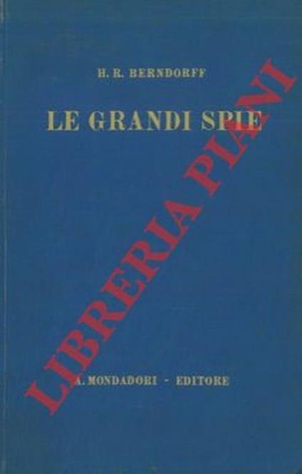 Le grandi spie - Hans Rudolf Berndorff - copertina