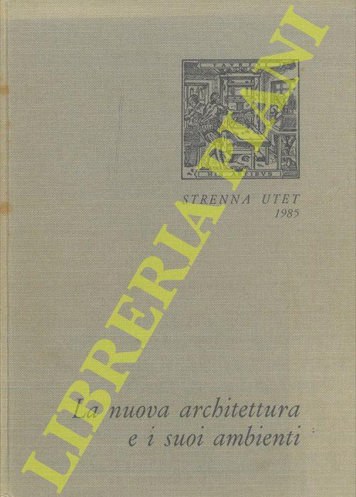 La nuova architettura e i suoi ambienti - Luigi Colombo - copertina