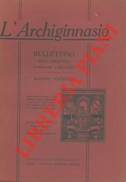 L' Archiginnasio. Bullettino della Biblioteca Comunale di Bologna. - Albano Sorbelli - copertina