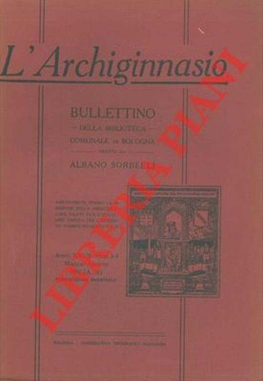L' Archiginnasio. Bullettino della Biblioteca Comunale di Bologna. - Albano Sorbelli - copertina
