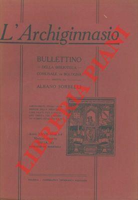 L' Archiginnasio. Bullettino della Biblioteca Comunale di Bologna.
