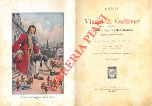 Viaggi di Gulliver in alcune remote regioni del mondo (Lilliput e Brobdingnac).
