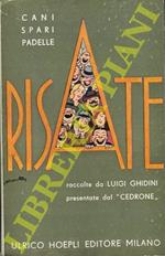 Cani spari padelle. Risate. Presentate dal 