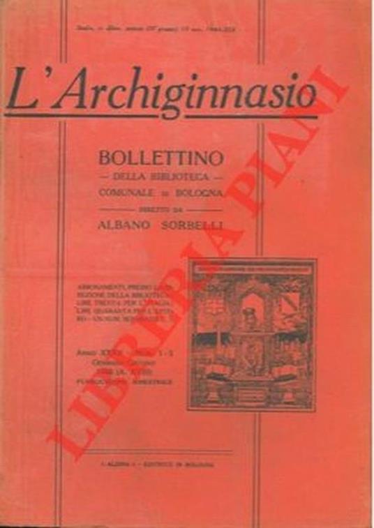 L' Archiginnasio. Bullettino della Biblioteca Comunale di Bologna. - Albano Sorbelli - copertina