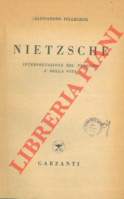 Nietzsche. Interpretazione del pensiero della vita