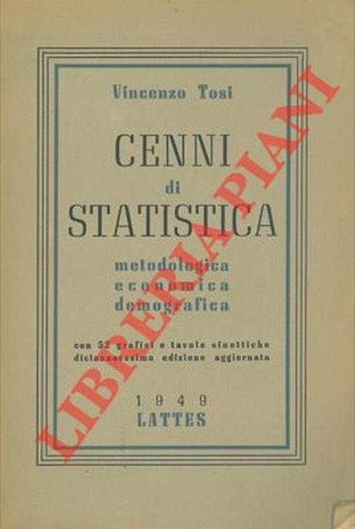 Cenni di statistica metodologica, economica e demografica - Vincenzo Tosi - copertina