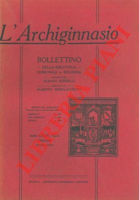 L' Archiginnasio. Bullettino della Biblioteca Comunale di Bologna.