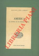 America. Storia di un popolo libero