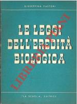 Le leggi dell'eredità biologica