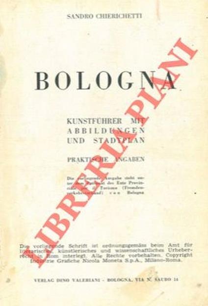 Bologna. Kunstfuhrer mit Abbildungen und Stadtplan - Sandro Chierichetti - copertina