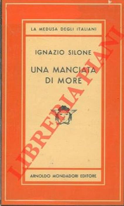 Una manciata di more - Ignazio Silone - copertina