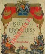 Royal progress. A pageant of regal travel