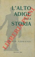 L' Alto Adige nella storia.